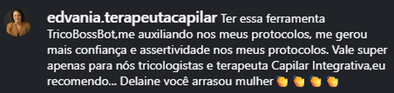 Depoimento de edvania.terapeutacapilar sobre o TricoOS